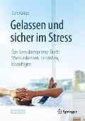 Gelassen und sicher im Stress - Gert Kaluza