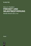 Cover-Bild zum Titel 'Freiheit und Selbstbestimmung' von 'Harry G. Frankfurt'