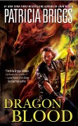 Cover-Bild zum Titel 'Dragon Blood' von 'Patricia Briggs'