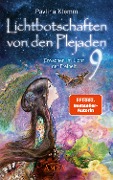 Lichtbotschaften von den Plejaden Band 9 - Pavlina Klemm