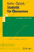 Cover-Bild zum Titel 'Statistik für Ökonomen' von 'Wolfgang Kohn, Riza Öztürk'