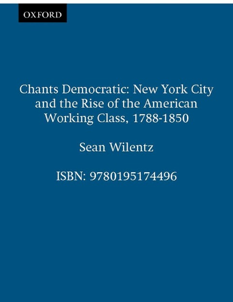 Chants Democratic - Sean Wilentz