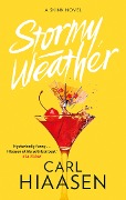 Cover-Bild zum Titel 'Stormy Weather' von 'Carl Hiaasen'
