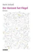 Cover-Bild zum Titel 'Der Horizont hat Flügel' von 'Karin Irshaid'