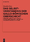 Cover-Bild zum Titel 'Das Selbstverständnis der gallo-römischen Oberschicht' von 'Hendrik Hess'