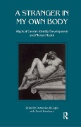 Cover-Bild zum Titel 'Stranger in My Own Body' von 'Domenico Di Ceglie'