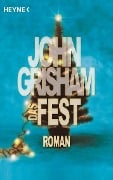 Cover-Bild zum Titel 'Das Fest' von 'John Grisham'