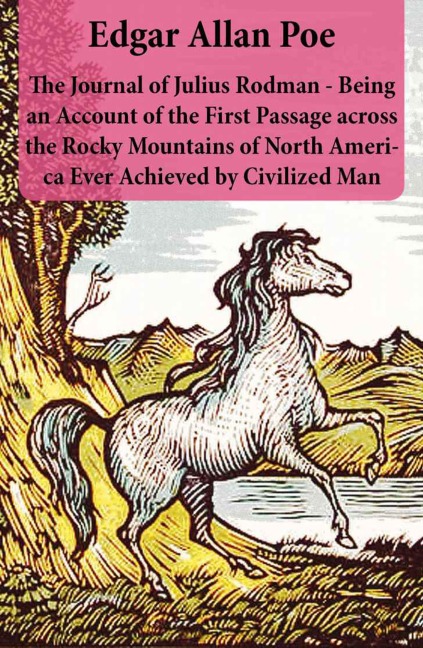The Journal of Julius Rodman - Edgar Allan Poe