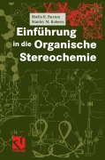 Cover-Bild zum Titel 'Einführung in die Organische Stereochemie' von 'Sheila R. Buxton, Stanley M. Roberts'
