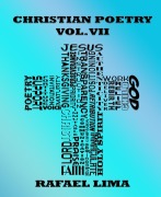 Cover-Bild zum Titel 'Christian Poetry Volume VII' von 'Rafael Lima'