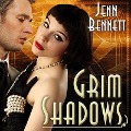 Cover-Bild zum Titel 'Grim Shadows Lib/E' von 'Jenn Bennett'