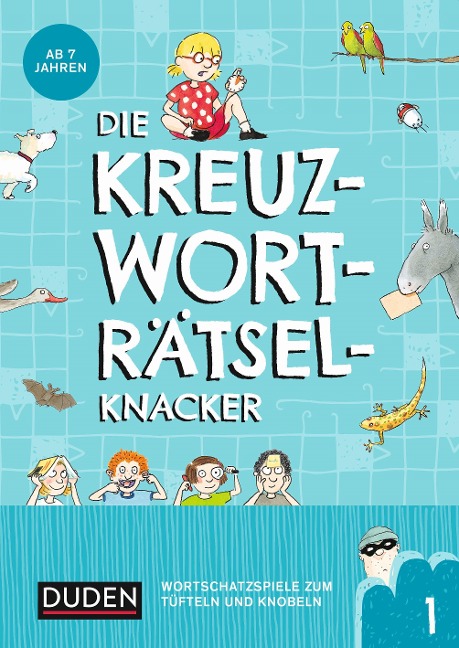Die Kreuzworträtselknacker - ab 7 Jahren (Band 1) - Janine Eck, Kristina Offermann
