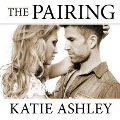 Cover-Bild zum Titel 'The Pairing' von 'Katie Ashley'