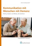 Cover-Bild zum Titel 'Kommunikation mit Menschen mit Demenz' von 'Erich Schützendorf'