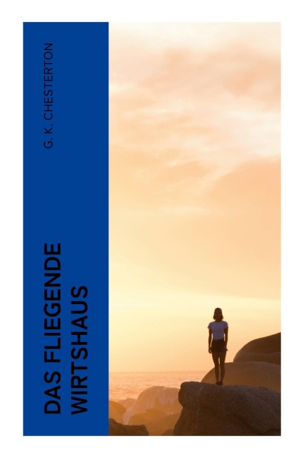 Das fliegende Wirtshaus - G. K. Chesterton