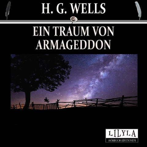 Ein Traum von Armageddon - H. G. Wells