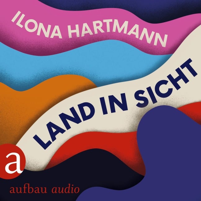 Land in Sicht - Ilona Hartmann