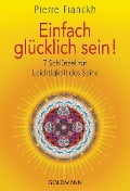 Cover-Bild zum Titel 'Einfach glücklich sein!' von 'Pierre Franckh'