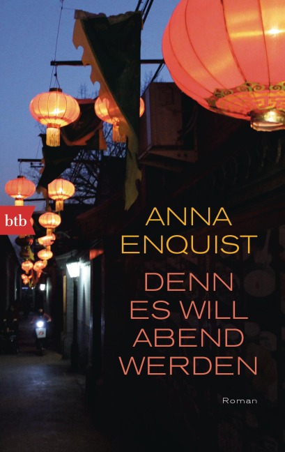 Denn es will Abend werden - Anna Enquist