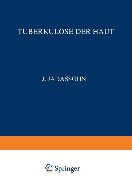 Tuberkulose der Haut - Richard Volk, Na Veiel, Na Jacobi