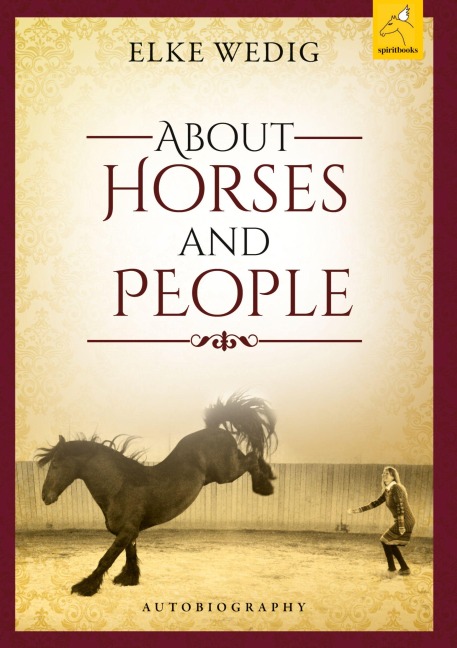 About Horses and People - Elke Wedig