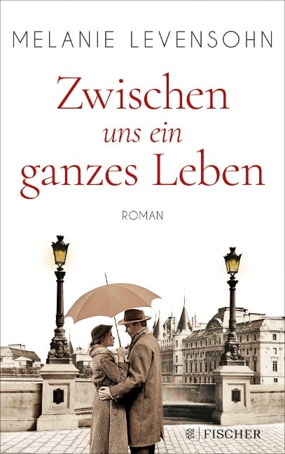 Zwischen uns ein ganzes Leben - Melanie Levensohn