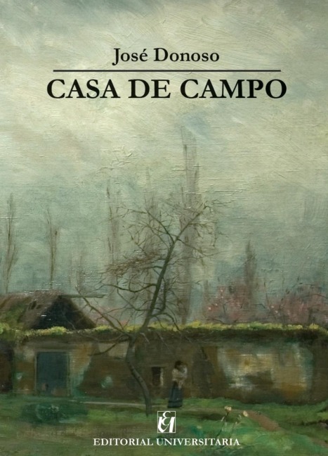 Casa de campo - José Donoso