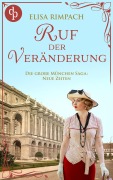 Cover-Bild zum Titel 'Ruf der Veränderung | Die historische Familiensaga im 20. Jahrhundert' von 'Elisa Rimpach'