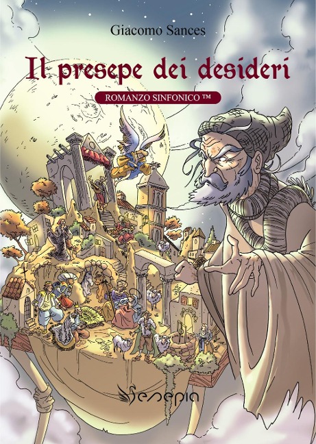 Il presepe dei desideri - Giacomo Sances
