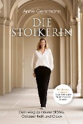 Die Stoikerin - Anne Gehrmann