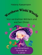 Worthexe Winki Winzig - Helena Kaesemann