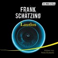 Cover-Bild zum Titel 'Lautlos' von 'Frank Schätzing'
