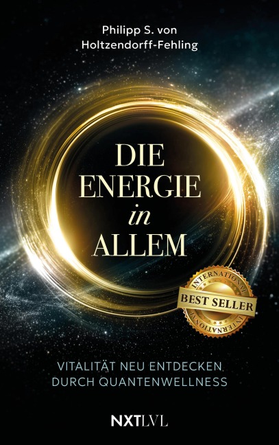 Die Energie in allem - Philipp von Holtzendorff-Fehling