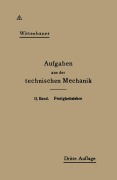 Cover-Bild zum Titel 'Aufgaben aus der Technischen Mechanik' von 'Ferdinand Wittenbauer'