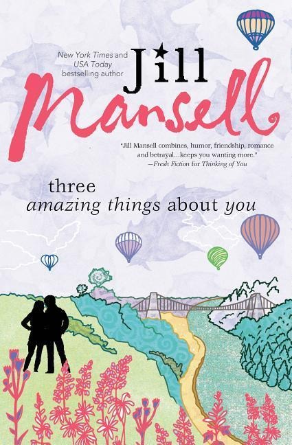 Three Amazing Things about You - Jill Mansell
