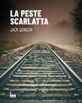 Cover-Bild zum Titel 'La peste scarlatta' von 'Jack London'