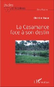 Cover-Bild zum Titel 'La Casamance face à son destin' von 'Christian Roche'