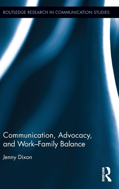 Communication, Advocacy, and Work/Family Balance - Jenny Dixon