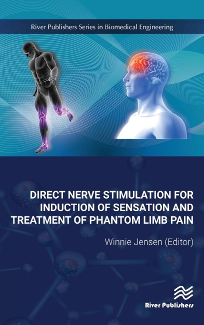 Direct Nerve Stimulation for Induction of Sensation and Treatment of Phantom Limb Pain - 