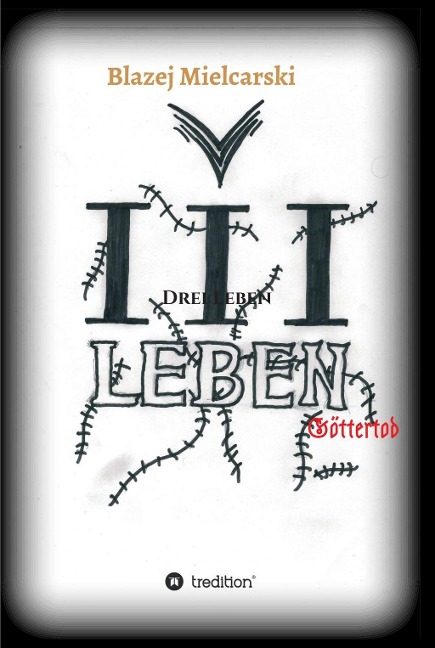 Drei Leben - Blazej Mielcarski