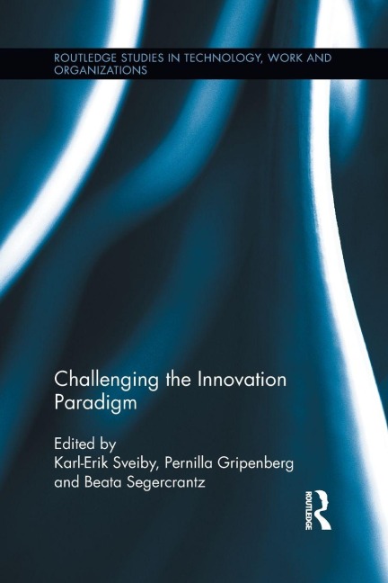 Challenging the Innovation Paradigm - 