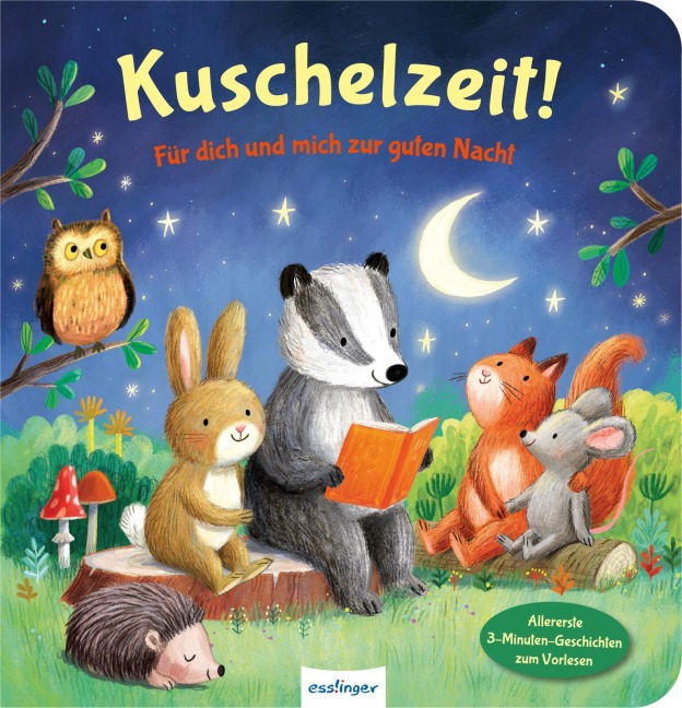 Kuschelzeit!: Für dich und mich zur guten Nacht - Anja Kiel