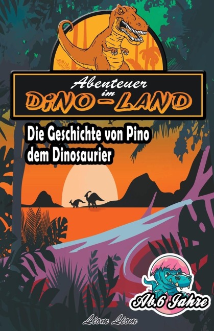 Abenteuer im Dino Land - Liom Liom