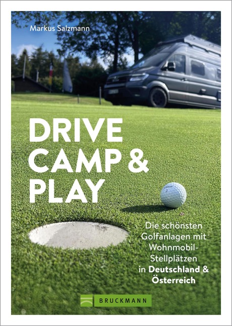 Drive, Camp & Play - Markus Salzmann