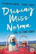 Cover-Bild zum Titel 'Driving Miss Norma' von 'Tim Bauerschmidt, Ramie Liddle'