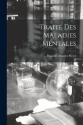 Cover-Bild zum Titel 'Traité Des Maladies Mentales' von 'Bénédict Auguste Morel'