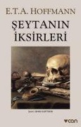 Seytanin Iksirleri - E. T. A. Hoffmann