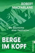 Cover-Bild zum Titel 'Berge im Kopf' von 'Robert Macfarlane'