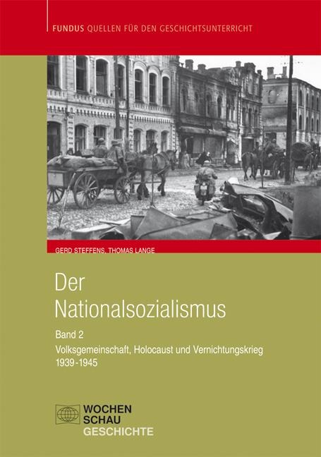 Der Nationalsozialismus Band 2 (1939-1945) - Gerd Steffens, Thomas Lange