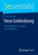 Neue Geldordnung - Timm Gudehus